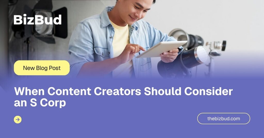 S Corp for content creators