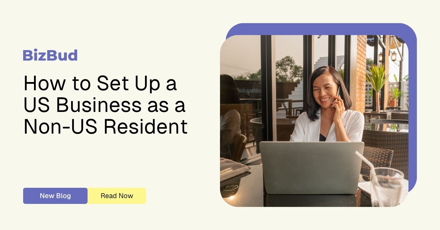 Set Up a US Business as a Non-US Resident