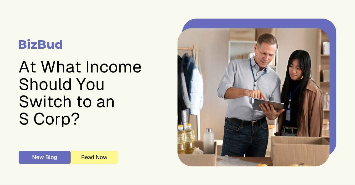 What Income Should You Switch to S Corp